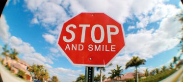 stop and smile