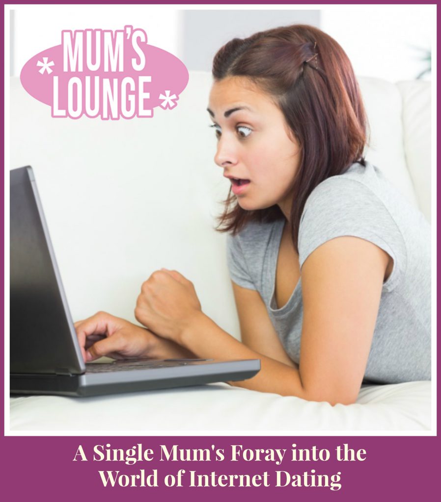 A Single Mum's Foray into the World of Internet Dating: Part 1 - Mumslounge
