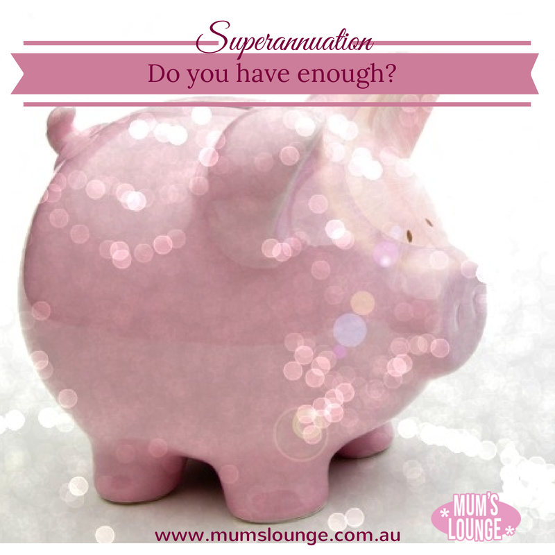 do you have enough superannuation