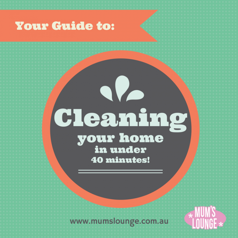 guide to cleaning your home in under 40 minutes