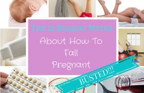 The_10_Biggest_Myths_About_How_To_Fall_Pregnant 1