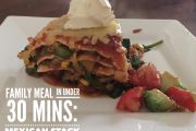 family meals in under 30 minutes mexican stack