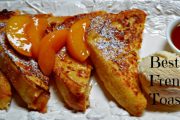 best french toast recipe ever