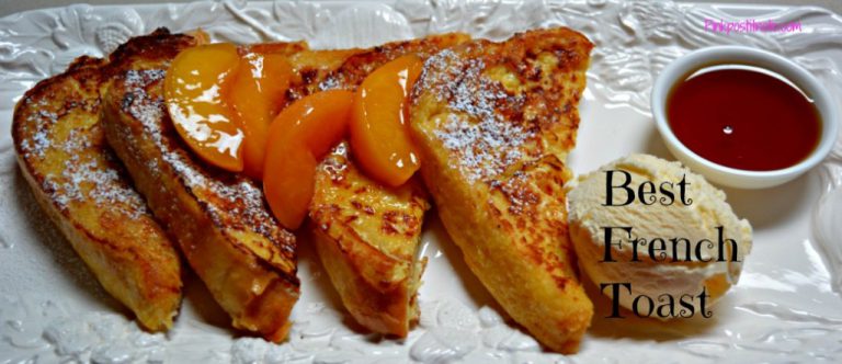 best french toast recipe ever