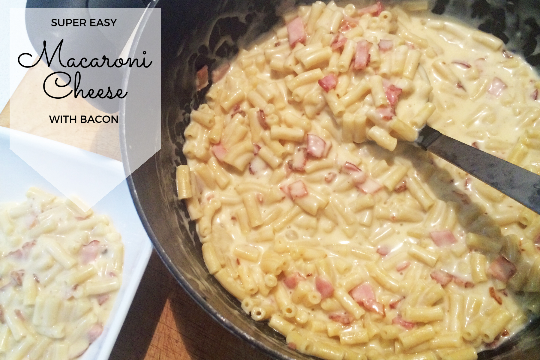 Super Easy Macaroni and Cheese with Bacon Recipe Mum's Lounge