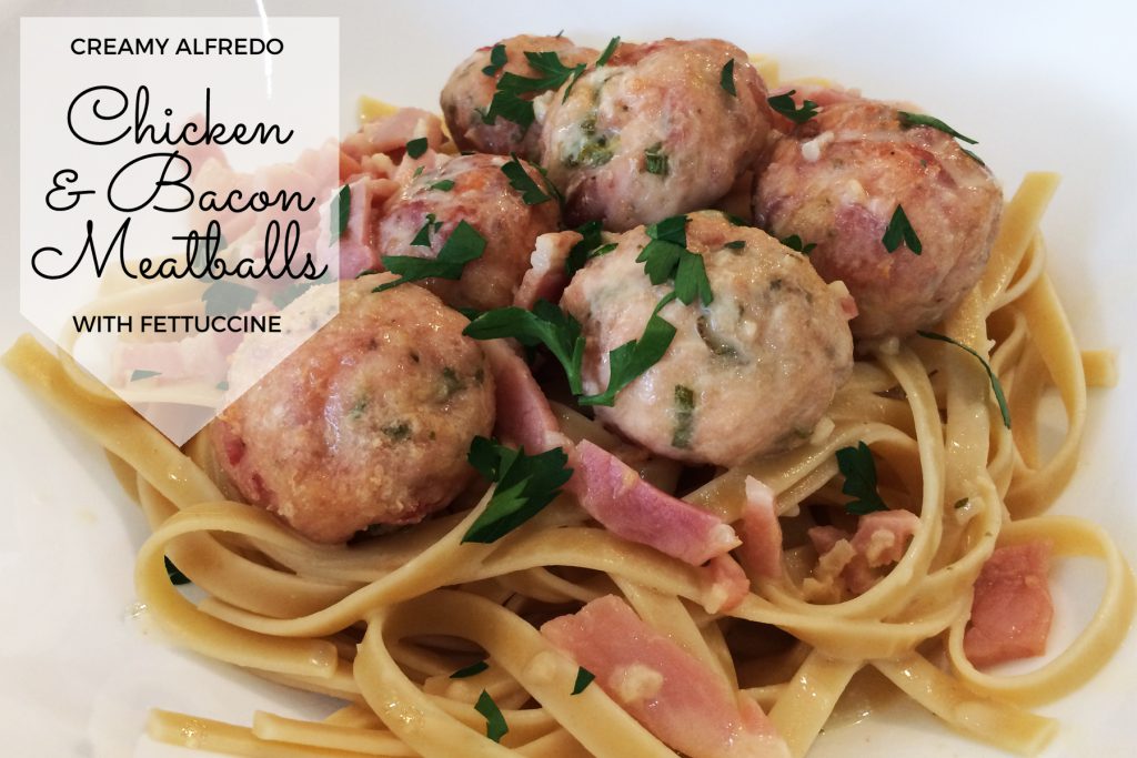 Creamy Alfredo Chicken and Bacon Meatballs with Fettuccine Mumslounge