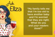 Ask Eliza - too old to have another baby