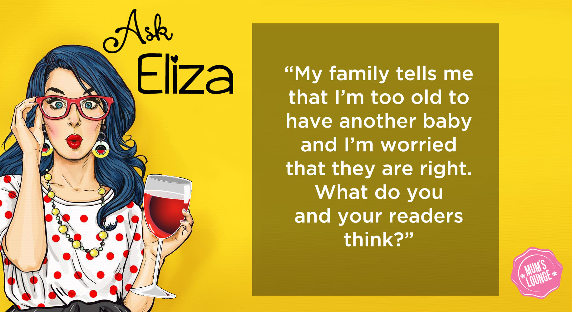 Ask Eliza - "Am I Too Old to Have Another Baby? 