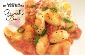 Bacon & Sun Dried Tomato Gnocchi Bake