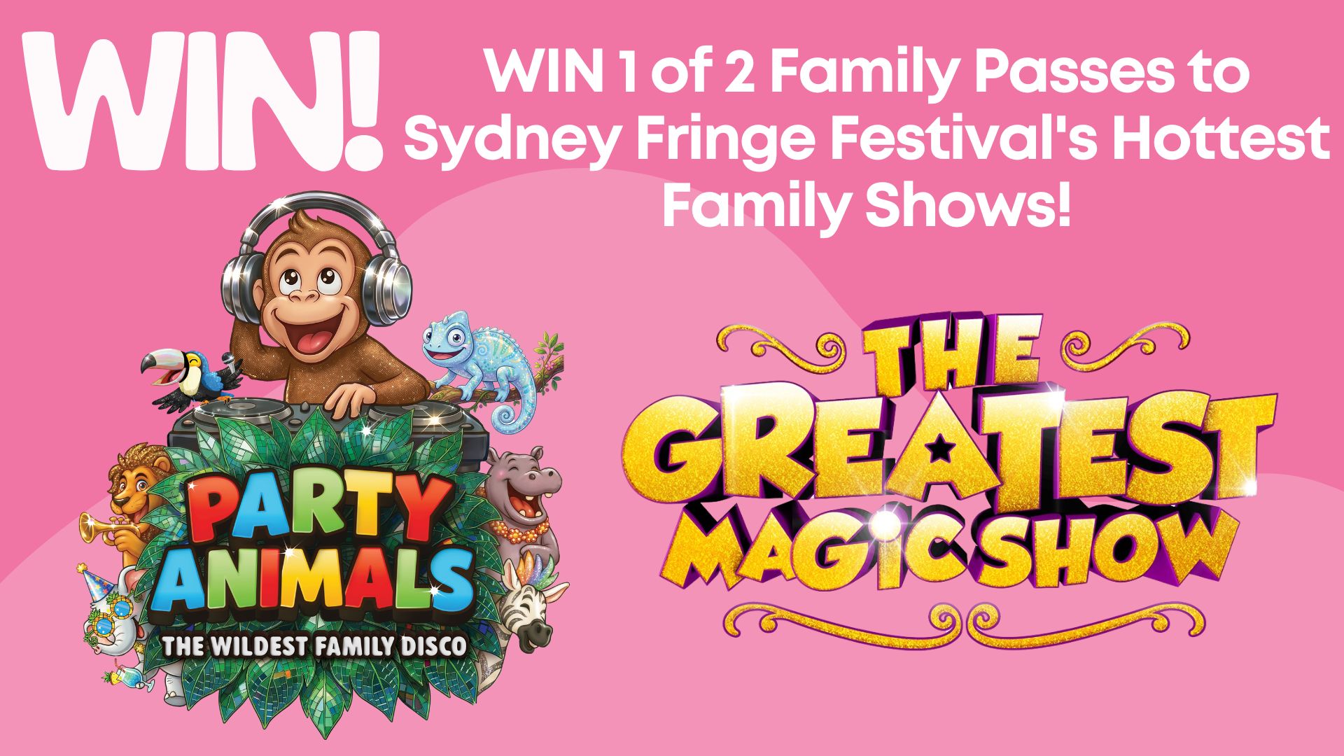 Win 1 of 2 Family Passes to Sydney Fringe Festival???s Hottest Family Shows